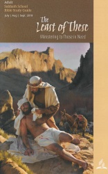 The Least of These (Adult Bible Study Guide) 3Q 2019